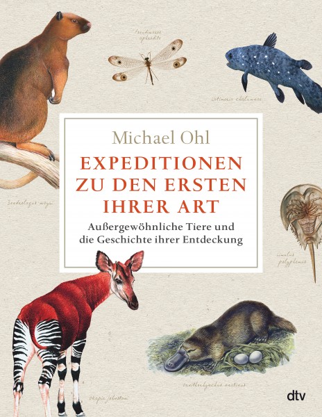 Expeditionen zu den Ersten ihrer Art, Michael Ohl