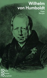 Berglar, Peter; Wilhelm von Humboldt